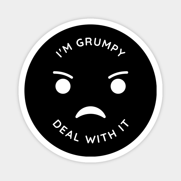 I'm Grumpy Deal With It Magnet by Lasso Print